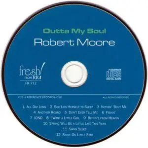 Robert Moore - Outta My Soul (2014)