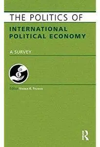 The Politics of International Political Economy [Repost]