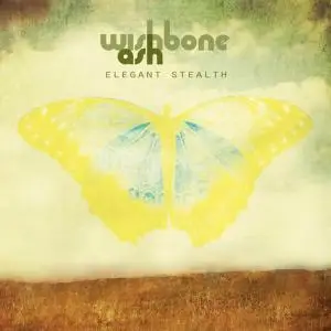 Wishbone Ash - Elegant Stealth (2011)