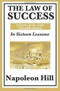 The Law of Success In Sixteen Lessons (Repost)