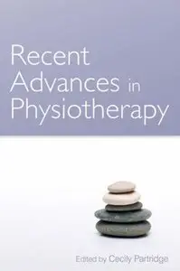 Recent Advances in Physiotherapy 