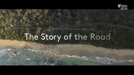 SBS - The Story Of The Road (2019)