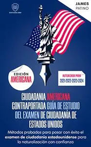 Ciudadania Americana - Contraportada Guía de estudio del examen de ciudadanía de Estados Unidos