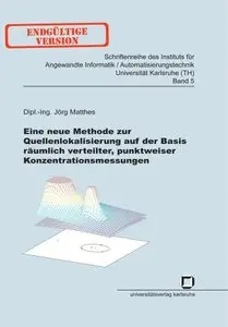 Eine neue Methode zur Quellenlokalisierung auf der Basis räumlich verteilter, punktweiser Konzentrationsmessungen
