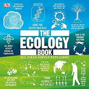 The Ecology Book: Big Ideas Simply Explained [Audiobook]