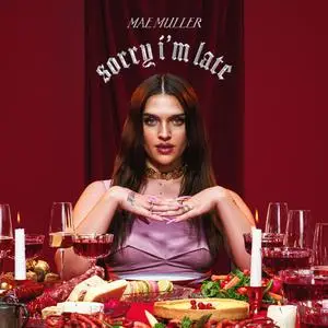 Mae Muller - Sorry I’m Late... Again (2023) [Official Digital Download]