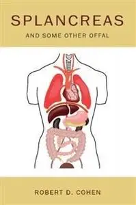 «Splancreas» by Robert Cohen