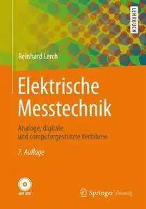 Elektrische Messtechnik: Analoge, digitale und computergestützte Verfahren (repost)