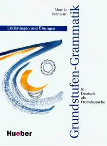 Grundstufen-Grammatik für DaF - Zweisprachige Ausgaben: Grundstufen-Grammatik für Deutsch als Fremdsprache