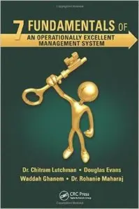 7 Fundamentals of an Operationally Excellent Management System