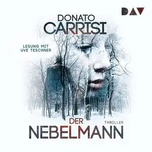 «Der Nebelmann» by Donato Carrisi