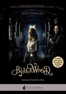 «Blackwood» by Lois Duncan