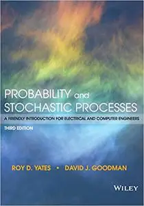 Probability and Stochastic Processes: A Friendly Introduction for Electrical and Computer Engineers Ed 3