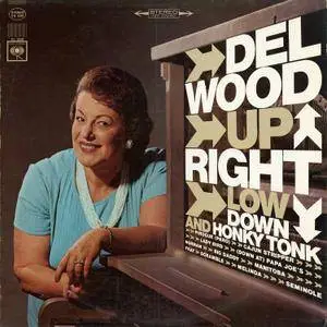Del Wood - Upright, Low Down and Honky Tonk (1966/2016) [Official Digital Download 24-bit/192kHz]