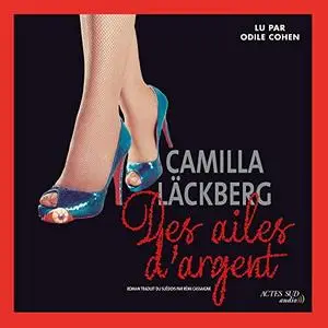 Camilla Läckberg, "Des ailes d'argent"