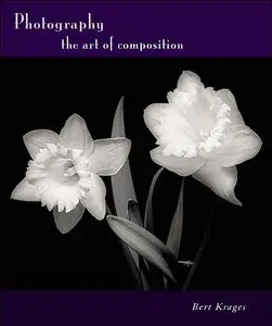Bert Krages,Photography: The Art of Composition (Repost) 