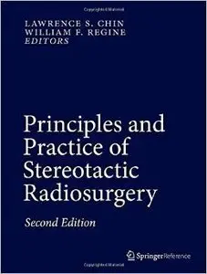 Principles and Practice of Stereotactic Radiosurgery, 2 edition