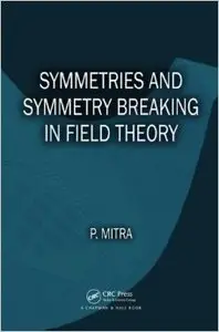 Symmetries and Symmetry Breaking in Field Theory (Repost)