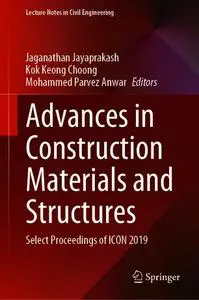 Advances in Construction Materials and Structures: Select Proceedings of ICON 2019