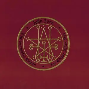 John Zorn - The Hermetic Organ, Vol. 6 - For Edgar Allan Poe (2019) {Tzadik TZ 8362}