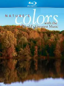 Nature's Colors with the World's Greatest Music (2007)