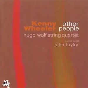 Kenny Wheeler - Other People (2008)