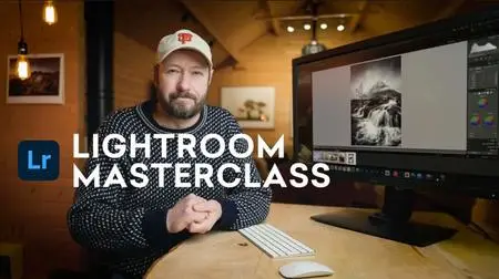 Lightroom Masterclass - Principles and Tools to create extraordinary images