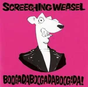 Screeching Weasel - BoogadaBoogadaBoogada! (1988) [Remaster '2004] Technical repost