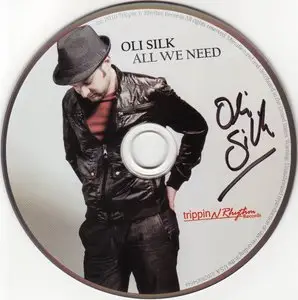 Oli Silk - All We Need (2010) {Trippin 'N' Rhythm}
