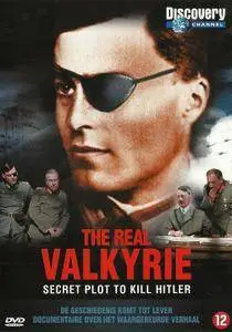 Discovery Channel - The Real Valkyrie: Secret Plot to Kill Hitler (2004) [Repost]