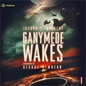 Ganymede Wakes: Ganymede Trilogy, Book 1 [Audiobook]