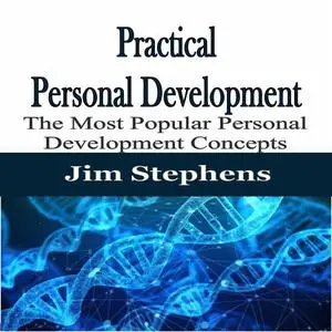 «Practical Personal Development» by Jim Stephens