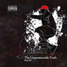 Limp Bizkit - The Unquestionable Truth II 2009
