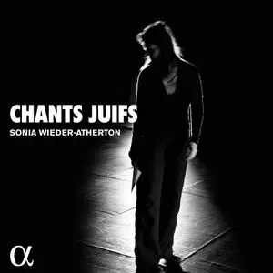 Sonia Wieder-Atherton - Chants Juifs (2021) [Official Digital Download 24/48]