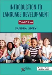 Introduction to Language Development, 3rd Edition