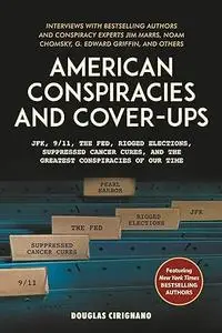 American Conspiracies and Cover-ups (Repost)