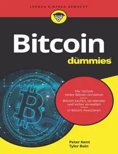 Peter Kent, Tyler Bain - Bitcoin für Dummies