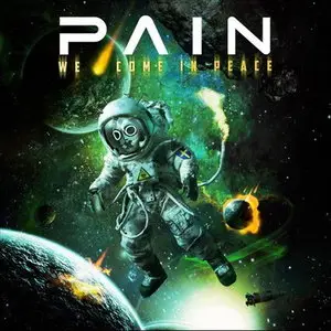 Pain - We Come In Peace (2012)