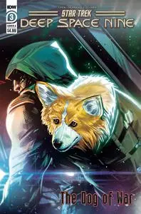 Star Trek - Deep Space Nine - The Dog of War 003 (2023) (digital) (The Seeker-Empire)