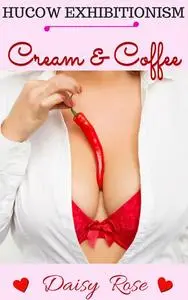 «Cream & Coffee» by Daisy Rose