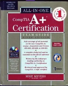 All-In-One CompTIA A+ Certification (repost)