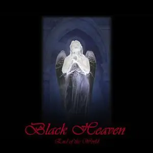 Black Heaven - End of the World 2003