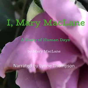 «I, Mary MacLane» by Mary MacLane