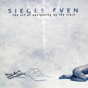 Sieges Even - The Art Of Navigating By The Stars (2005)