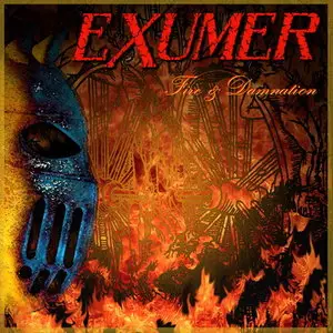 Exumer - Fire & Damnation (2012)