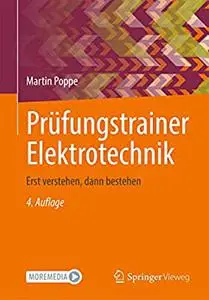 Prüfungstrainer Elektrotechnik: Erst verstehen, dann bestehen