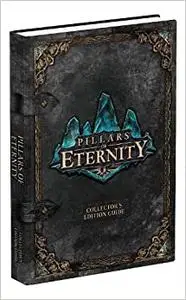 Pillars of Eternity: Prima Official Game Guide