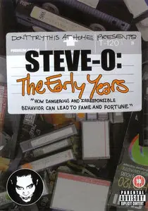 Steve-O: The Early Years (2004)