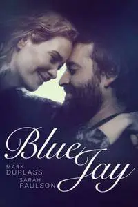 Blue Jay (2016)