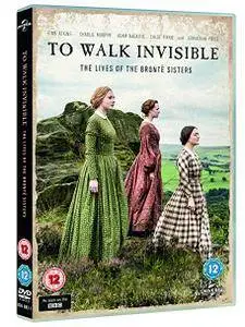 To Walk Invisible: The Bronte Sisters / Вошедшие незримо: Сестры Бронте (2016)